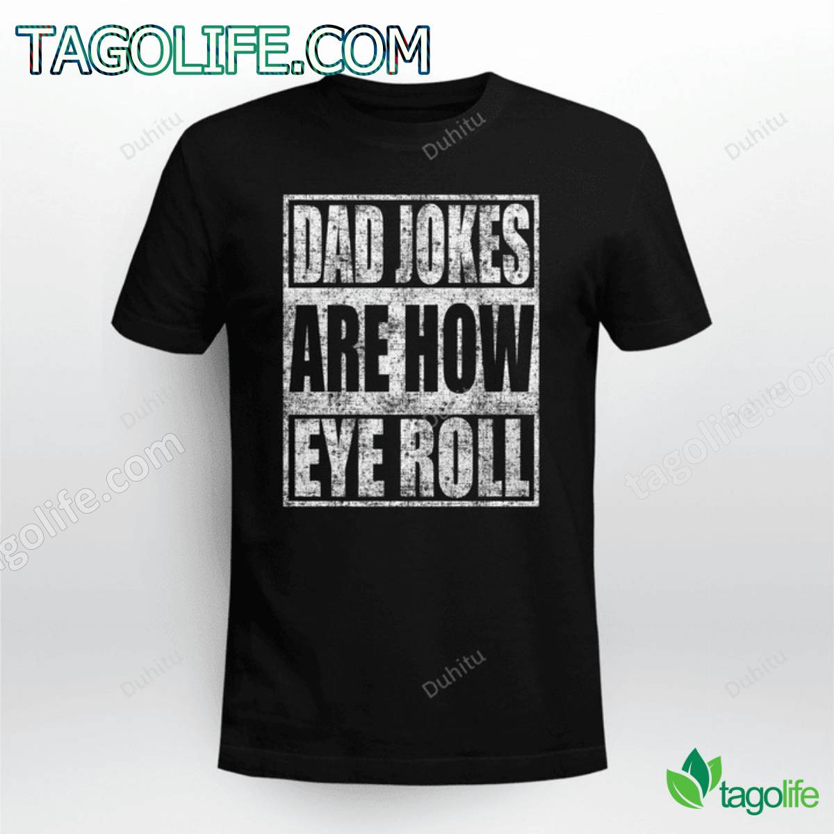 Dad Jokes Are How Eye Roll Shirt, Tank Top
