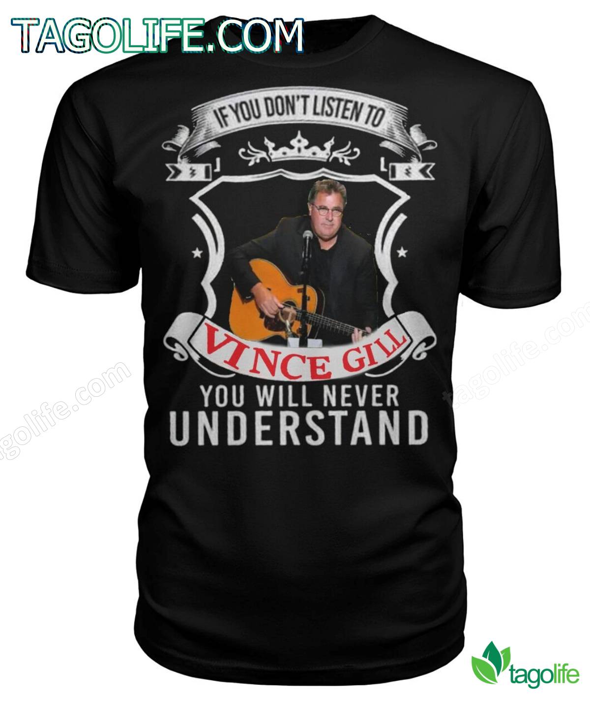 If You Don't Listen To Vince Gill You Will Never Understand Shirt, Tank Top