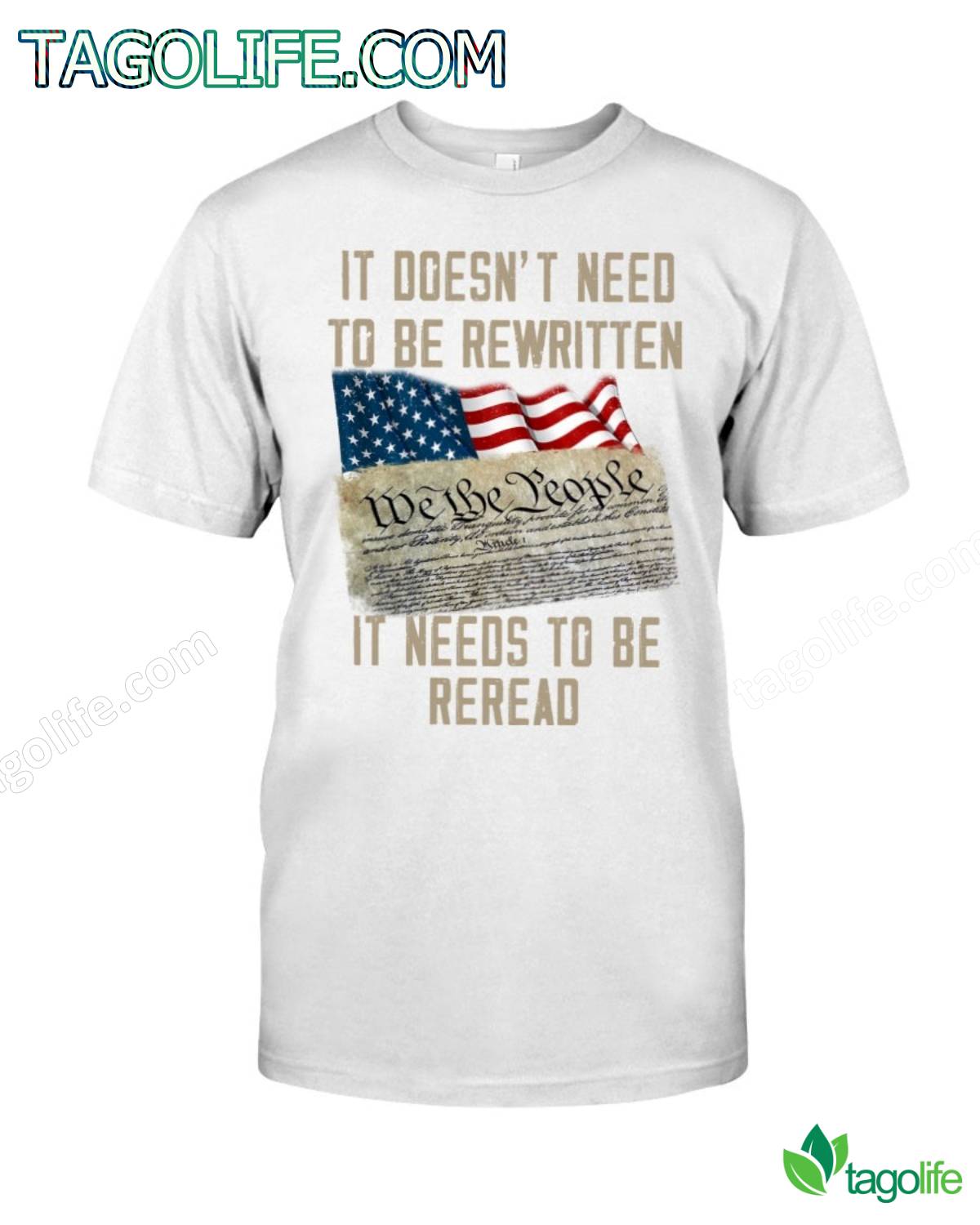 We Doesn't Need To Be Rewritten T-shirt