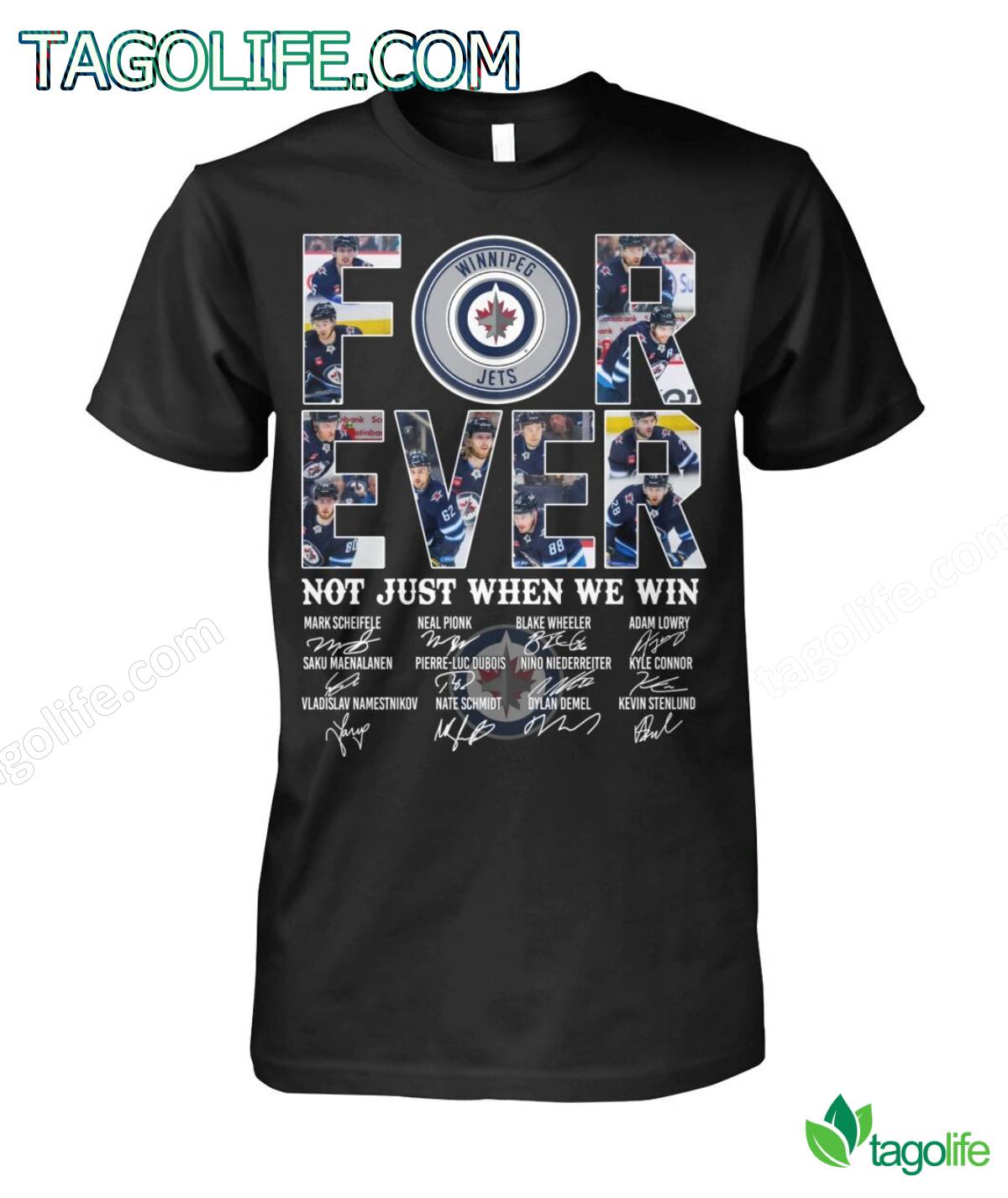 Winnipeg Jets Forever Not Just When We Win Signatures Shirt, Tank Top